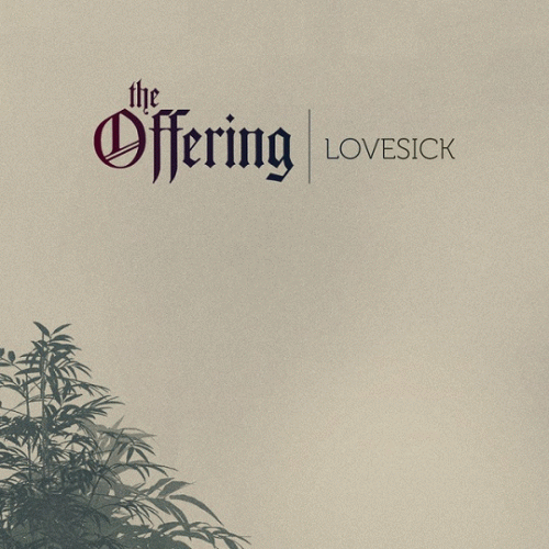 The Offering : Lovesick